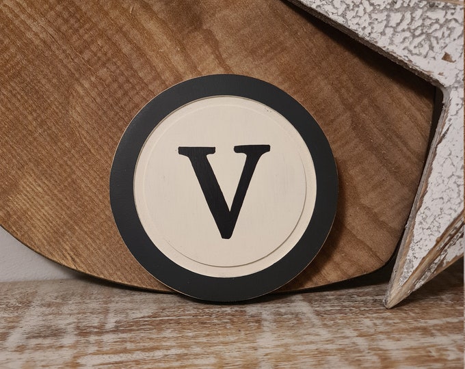 15cm Round Letter V Sign, Monogram, Initial, Wall Art, Home Decor, Rustic Letters, All letters available, slight distress, typewriter style