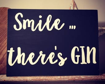 A3 Wooden Sign - Smile There Is Gin - Blackboard Style, Rustic, handwriting, fonts, typography
