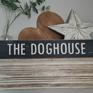 Large Wooden Sign - The Dog House - 60cm - THE DOGHOUSE