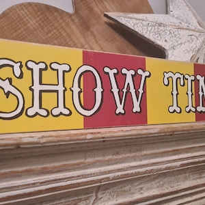 Handgemaakt houten bord - SHOWTIME - rustiek, vintage, shabby chic, circa 60 cm
