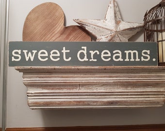 Handmade Wooden Sign - sweet dreams - Rustic, Vintage, Shabby Chic, large 60cm