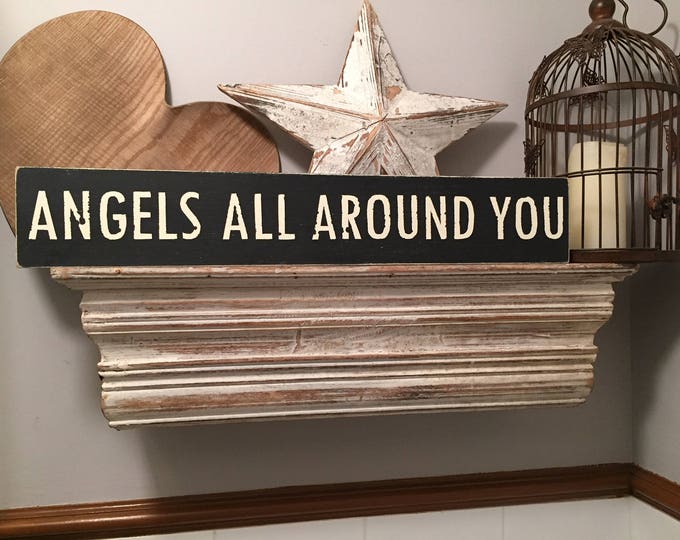 Large Wooden Sign - Angels All Around You - approx 60cm