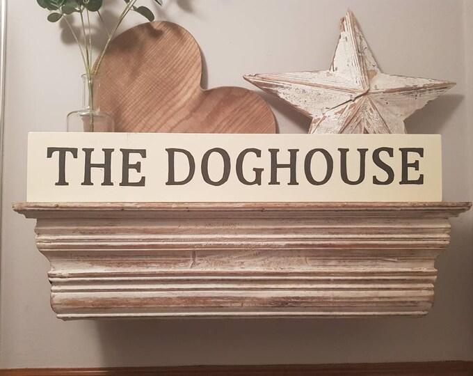 Large Wooden Sign - The Dog House - 60cm