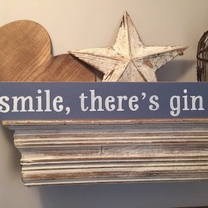 Handgemaakt houten bord - smile, there is gin - rustiek, vintage, shabby chic, groot, 60 cm