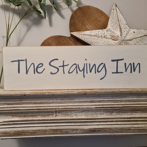 Handmade Wooden Sign - The Staying Inn - 50cm