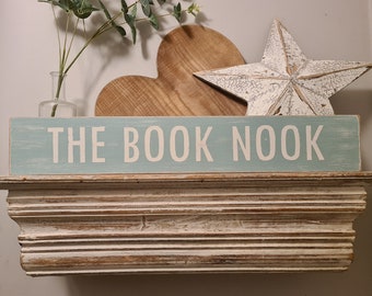 Handmade Wooden Sign - THE BOOK NOOK - Rustic, Vintage, Shabby Chic