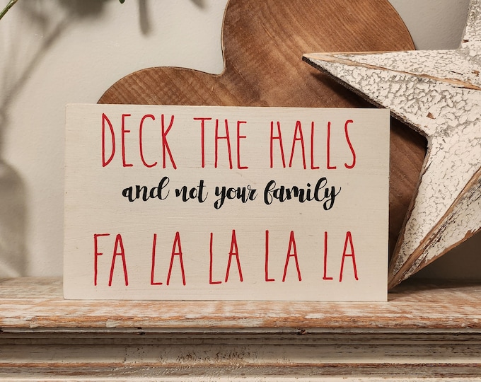 Christmas Wooden Sign, Standing, Handmade, Deck the Halls, 25cm, Christmas Decor, Holiday Decor, Funny Decor, Funny Christmas