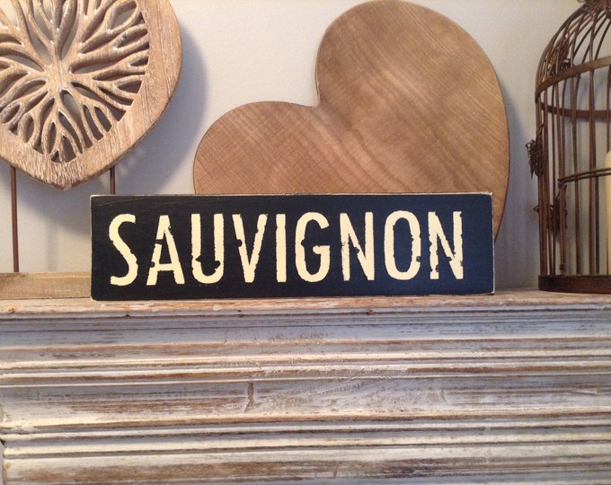 Handmade Wooden Sign - SAUVIGNON - 35cm