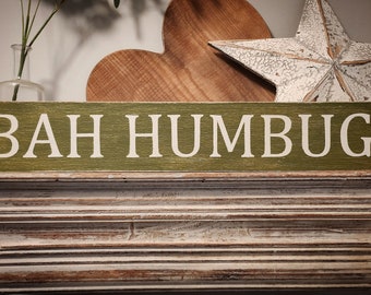 Bah Humbug Christmas Sign: Olive Green Rustic Holiday Decor