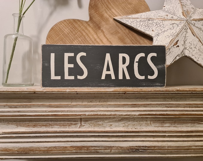 Personalized Sign, LES ARCS, Ski Resort Name Gift, Traveller Wooden Sign Boards for Home Decor, Housewarming and Wedding Present Idea