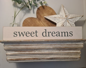 Handmade Wooden Sign - sweet dreams - Rustic, Vintage, Shabby Chic, large 60cm