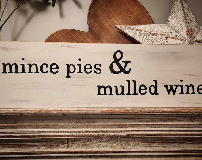 Wooden Christmas Sign - mince pies & mulled wine - 50cm - Christmas decor, christmas interior