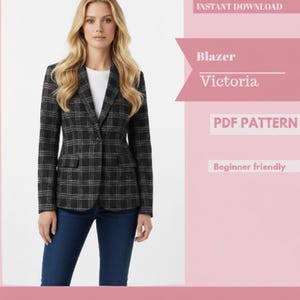May include: A woman wearing a black and gray plaid blazer with a single button closure, paired with blue jeans and a white top. The image includes text that reads "Blazer Victoria" and "PDF Pattern."