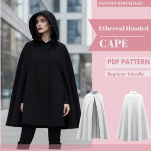 Puede incluir: Una capa negra con capucha y cierre de botón. La imagen también muestra una capa blanca y una pancarta rosa con el texto "Ethereal Hooded CAPE PDF PATTERN Beginner friendly".