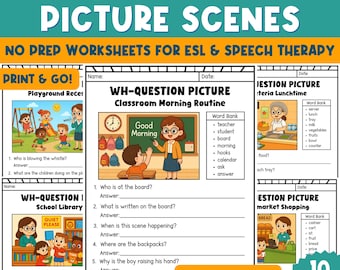 WH Questions Picture Scenes Worksheets | Who What When Where Why | Speech Therapy & ESL Activities