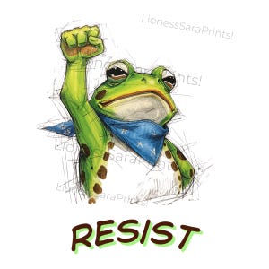 Puede incluir: Ilustración en acuarela de una rana verde con el puño en alto, con un pañuelo azul con estrellas blancas. La palabra "RESIST" está escrita en marrón y verde debajo.