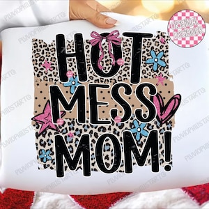 Hot Mess Mom PNG, Retro Leopard Mom Design, Coquette Mom PNG, Funny Mom Sublimation, Summer Mom Life Digital Download, Mothers Day PNG