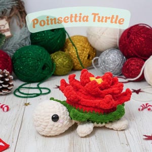 Poinsettia Turtle No Sew Crochet Pattern, Christmas Turtle Patterns, No Sew Amigurumi Crochet, Turtle Crochet Pattern