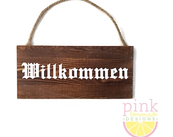 Willkommen German Herzlich Welcome Bienvenue Germany Bavaria Deutschland Black Forest Oktoberfest Entryway Barn Wood Sign with Vinyl Letters