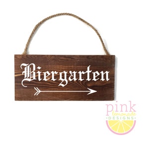 Biergarten Arrow Direction Oktoberfest Munich German Germany Bavaria Deutschland Black Forest Entryway Barn Wood Sign with Vinyl Letters