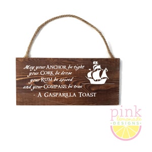 Gasparilla Toast Tampa Sign Bayshore Pirate Parade Jose Gaspar Ship Funny Rustic Barn Wood Pine Plank Sign with Vinyl Lettering/Design