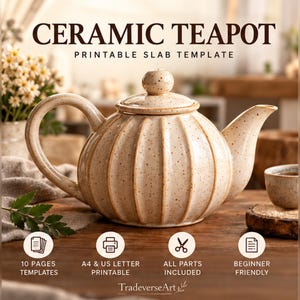 Può includere: Una teiera in ceramica color crema con finitura maculata e texture a coste verticali, dotata di coperchio abbinato con pomello rotondo. L'immagine include il testo: CERAMIC TEAPOT PRINTABLE SLAB TEMPLATE, 10 PAGES TEMPLATES, A4 & US LETTER PRINTABLE, ALL PARTS INCLUDED, BEGINNER FRIENDLY, TradeverseArt.