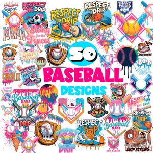May include: A collection of baseball-themed graphic designs featuring baseballs, bats, gloves, and trainers with dripping paint effects and vibrant colours. The text includes phrases like Respect the Drip, Swing for the Fences, and 50 Baseball Designs.