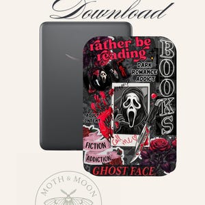 May include: Digital download graphic showing a black e-reader and a case with a horror theme. The case has the text "rather be reading," "Dark Romance Addict," and "Ghost Face." Red roses and a knife are also featured.