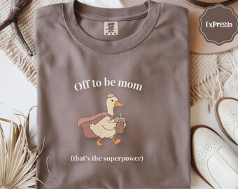 Camiseta "A ser mamá, ese es el superpoder", Camiseta de patito superhéroe para mamás, Regalo para el Día de la Madre de Comfort Colors, Camiseta "Linda Mom Life", Regalo para mamás primerizas