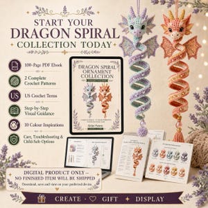 May include: A digital crochet pattern set titled Dragon Spiral Ornament Collection featuring a 100-page PDF ebook, two patterns, US crochet terms, visual guidance, and ten color inspirations, alongside two hanging spiral dragon ornaments.