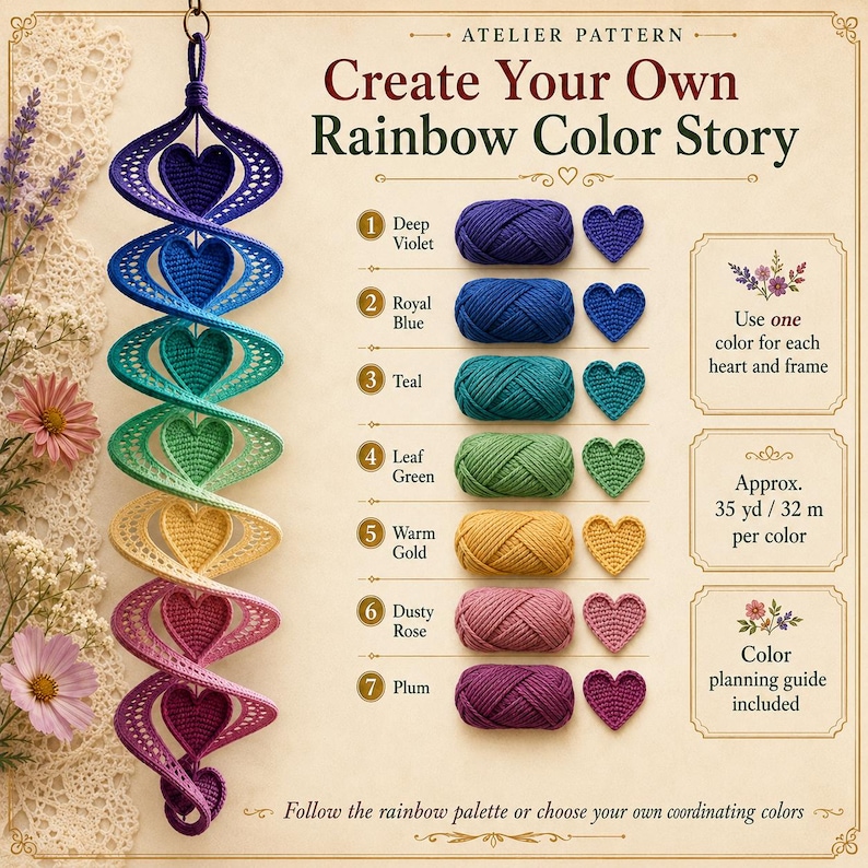 May include: A crochet pattern guide titled Atelier Pattern Create Your Own Rainbow Color Story. It displays a spiral hanging ornament with seven heart-shaped sections in violet, blue, teal, green, gold, rose, and plum, with matching yarn skeins.