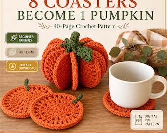 Peut inclure: Un modèle de crochet de 40 pages pour 8 dessous de verre se pliant en citrouille. L'image montre des dessous de verre circulaires orange avec des tiges vertes, l'un plié en forme de citrouille et un sous une tasse blanche. Texte : 8 COASTERS BECOME 1 PUMPKIN.