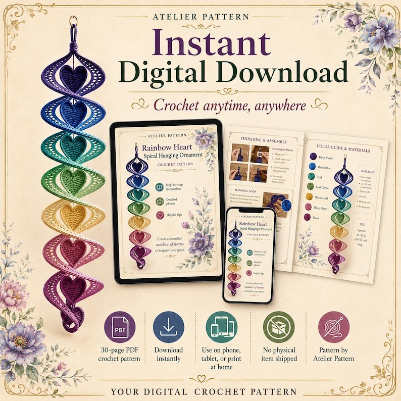 May include: A digital crochet pattern for a rainbow heart spiral hanging ornament. The image displays a finished spiral ornament with six coloured hearts, a tablet and phone showing the pattern, and instructional pages with text.