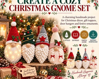 Peut inclure: Un patron PDF numérique pour un ensemble de gnomes de Noël au crochet. L'image montre quatre ornements de gnomes finis avec des chapeaux variés, incluant des motifs rouges, verts, gris et crème. Le texte indique 'CREATE A COZY CHRISTMAS GNOME SET'.