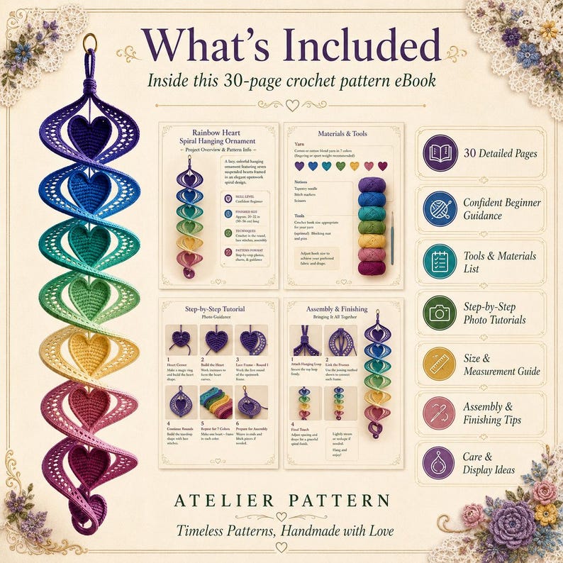May include: A 30-page crochet pattern eBook titled What's Included, featuring a rainbow heart spiral hanging ornament. The guide provides materials, tools, step-by-step photo tutorials, assembly instructions, and care tips for this craft project.