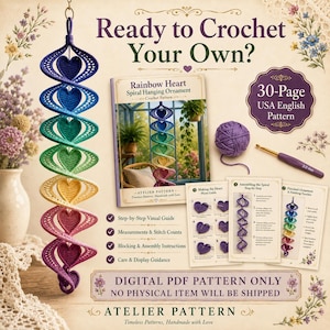 May include: A digital crochet pattern for a rainbow heart spiral hanging ornament. Includes a 30-page PDF guide, a purple yarn ball, and a 3.0 mm crochet hook. The pattern features step-by-step visual instructions, stitch counts, and assembly details.