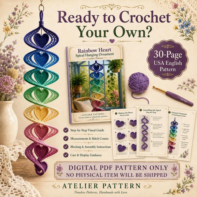 May include: A digital crochet pattern for a rainbow heart spiral hanging ornament. Includes a 30-page PDF guide, a purple yarn ball, and a 3.0 mm crochet hook. The pattern features step-by-step visual instructions, stitch counts, and assembly details.