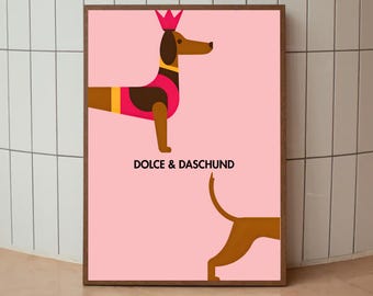 Dolce and Dachshund Art Print: Funny Sausage Dog Poster (Digital Download)