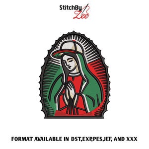 以下が含まれることがあります： グアダルーペの聖母のマリアの刺繍デザイン。赤と緑の配色で、黒い縁取りがあります。画像には「StitchByZee」と「FORMAT AVAILABLE IN DST,EXP,PES,JEF, AND XXX」の文字が含まれています。