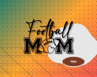 Football Mom SVG Cut File, Game Day Shirt Design (Digital Download)