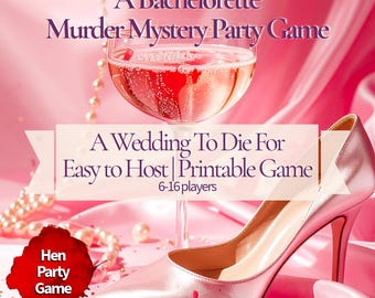 Bachelorette Murder Mystery Game: A Wedding to Die For. A Hen Party Detective Game for 6-16 Players. Instant Download