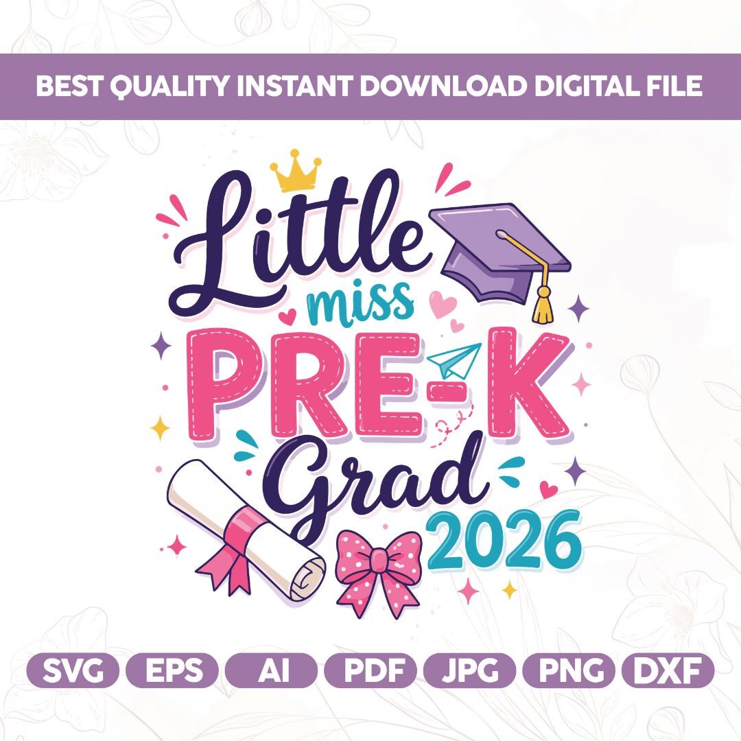 Container Graduate Pre Little Miss Pre-k Grad 2026 PNG Svg,pre Kindergarten Graduation ...