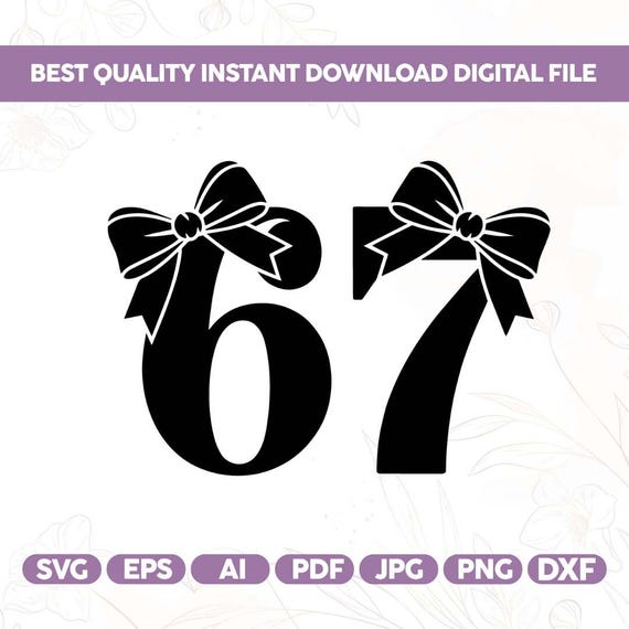 67 meme 67 SVG PNG, six seven Coquette Bow Meme 67 , 6 7 shirt for kids PNG, six seven Bow Meme Png,6-7 meme design,Cricut files