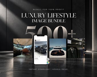 Puede incluir: Una pantalla de producto digital con el texto RESELL FOR 100% PROFIT LUXURY LIFESTYLE IMAGE BUNDLE 500+ INSTANT DOWNLOAD GOOGLE DRIVE. Un teléfono inteligente muestra un feed de redes sociales con imágenes de autos y yates, e iconos MRR FLR.