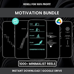 Op de afbeelding: Een digitale productbundel met de titel "Motivation Bundle" en de tekst "Resell for 100% Profit". De afbeelding toont smartphoneschermen met minimalistische graphics en de tekst "Consistency is the key". De bundel bevat meer dan 1000 minimalistische reels.