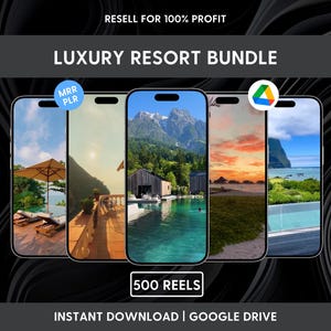 Könnte beinhalten: Fünf Smartphones zeigen Luxusresort-Szenen mit Berghütten, tropischen Stränden und Sonnenuntergängen. Text: RESELL FOR 100% PROFIT, LUXURY RESORT BUNDLE, MRR PLR, 500 REELS, INSTANT DOWNLOAD | GOOGLE DRIVE. Google Drive-Symbole sind ebenfalls zu sehen.
