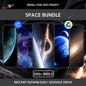 Puede incluir: Un paquete de productos digitales titulado SPACE BUNDLE que muestra cinco teléfonos inteligentes con fondos de pantalla del espacio, incluyendo un agujero negro, planetas y nebulosas. El texto incluye RESELL FOR 100% PROFIT, 500+ REELS e INSTANT DOWNLOAD | GOOGLE DRIVE.