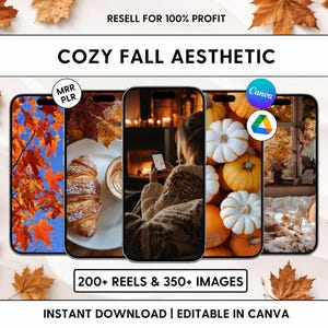 May include: A digital collection titled COZY FALL AESTHETIC featuring 200+ REELS & 350+ IMAGES. The display shows five smartphone screens with autumn-themed imagery including orange leaves, a croissant, a fireplace, pumpkins, and a window view.