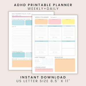 May include: Two printable planner pages with the text "ADHD Printable Planner Weekly + Daily". The pages include sections for daily and weekly planning, mood tracking, task lists, and habit tracking. The size is 8.5" x 11".