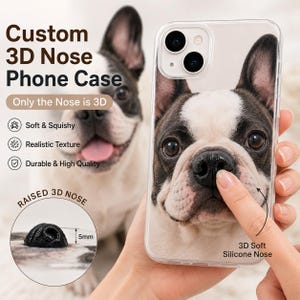 Custom Pet Phone Case, 3D Soft Nose Dog Cat Portrait Cover Gift image 4